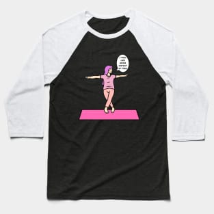 Yoga Standing Spinal Twist Pose Baseball T-Shirt